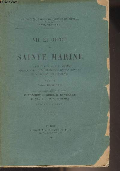Vie et office de Sainte Marine (Textes latins, grecs, coptes, arabes, syriaques, thiopien, Haut-allemand, Bas-allemand et franais) - 
