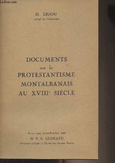 Documents sur le protestantisme montalbanais au XVIIIe sicle