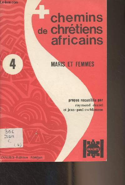 Chemins de chrtiens africains - n4 - Maris et femmes