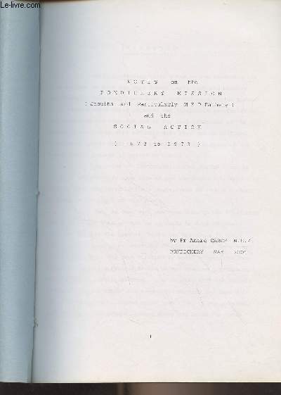 Notes on the Pondichery Mission (Jesuits and particularly M.E.P. Fathers) and the Social Action