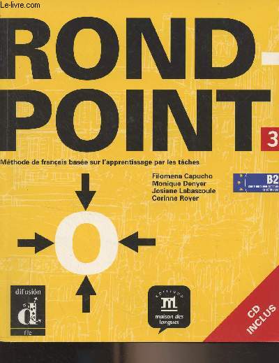 Rond-Point n3 - Mthode de franais base sur l'apprentissage par les tches