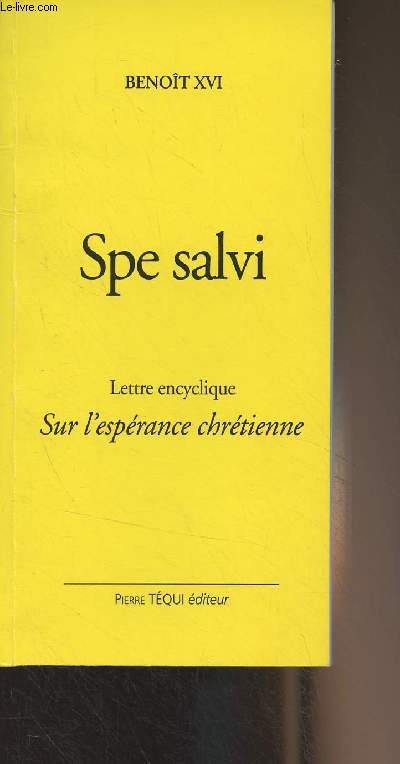 Spe salvi - Lettre encyclique sur l'esprance chrtienne