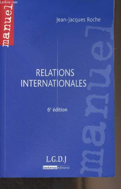 Relations internationales - 6e dition