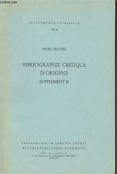 Bibliographie critique d'Origne - Supplment II - 
