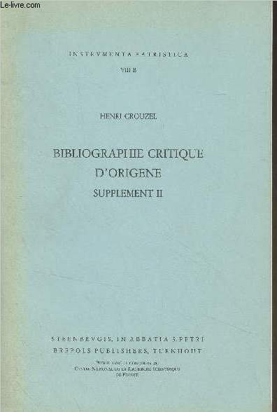Bibliographie critique d'Origne - Supplment II - 