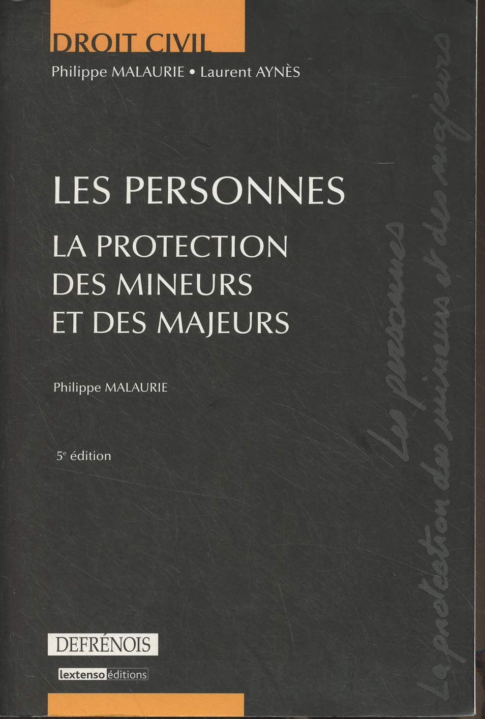 Les personnes - La protection des mineurs et des majeurs - 5e dition - 