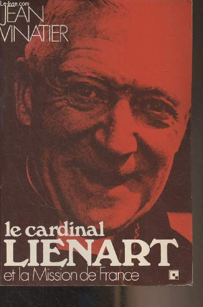 Le cardinal Lienart et la mission de France