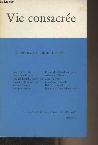 Vie consacre - 55e anne n3/4 15 mai-15 juil.1983 - Accueillir un nouveau droit - Le droit et la vie - Le nouveau Code de droit canonique. Approche gnrale - L'volution du droit des religieux - Droit ancien, droit nouveau - La femme et la religieuse.