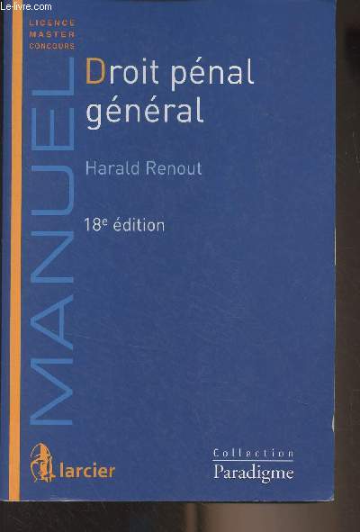 Droit pnal gnral - 18e dition - Manuels, licence, master, concours - Collection 