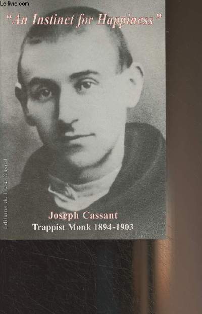 Words of Life : Brother Joseph Cassant, An Instinct for Happiness