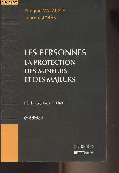 Les personnes - La protection des mineurs et des majeurs - 6e dition - 