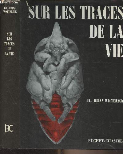 Sur les traces de la vie, La biologie d'aujourd'hui
