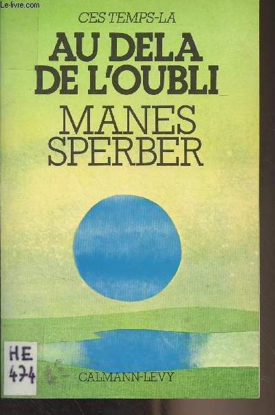 Ces temps-l - Au del de l'oubli