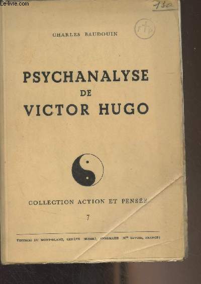 Psychanalyse de Victor Hugo - Collection 