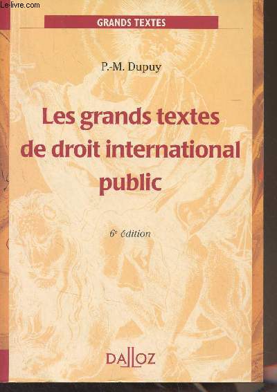 Les grands textes de droit international public - 