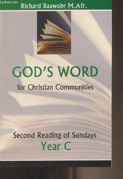 God's Word for Christian Communities - Second Reading of Sundays, Year C