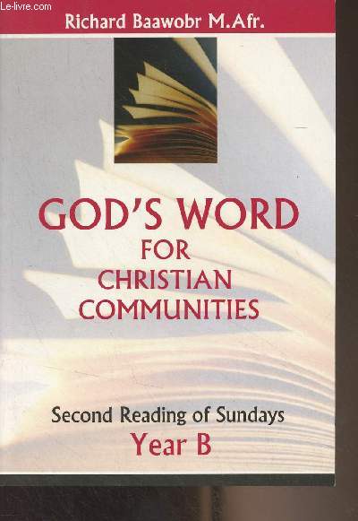 God's Word for Christian Communities - Second Reading of Sundays, Year B