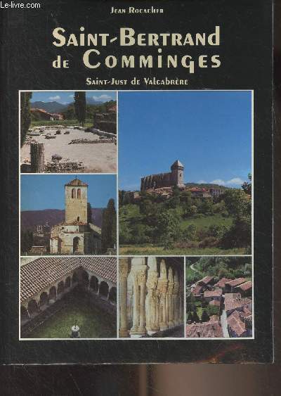 Saint-Bertrand de Comminges, Saint-Just de Valcabrère - 3e édition