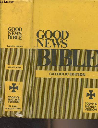 Good News Bible, Catholic Edition - Today's English Version (With Deuterocanonical Books/Apocrypha)