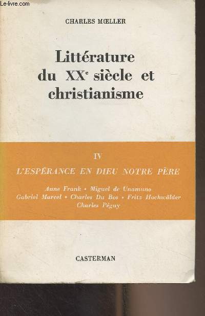 Littrature du XXe sicle et christianime - IV - L'esprance en Dieu notre pre