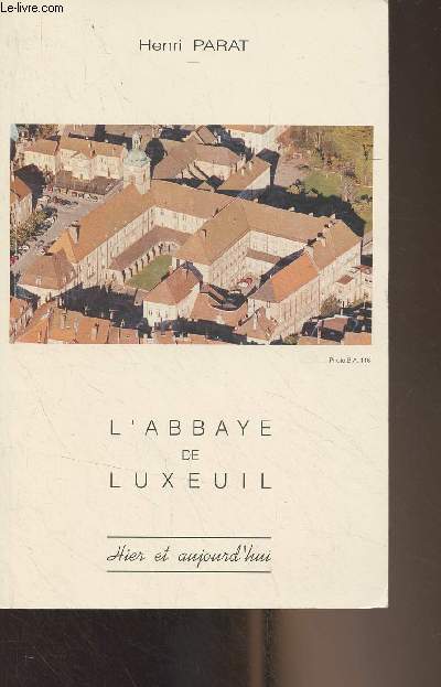 L'Abbaye de Luxeuil (INCOMPLET)