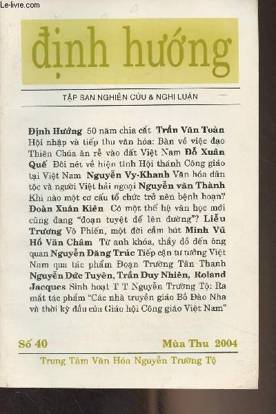 Revue en vietnamien (cf photo) : Dinh huong, Tam nguyet san, S 40 Mua Thu 2004