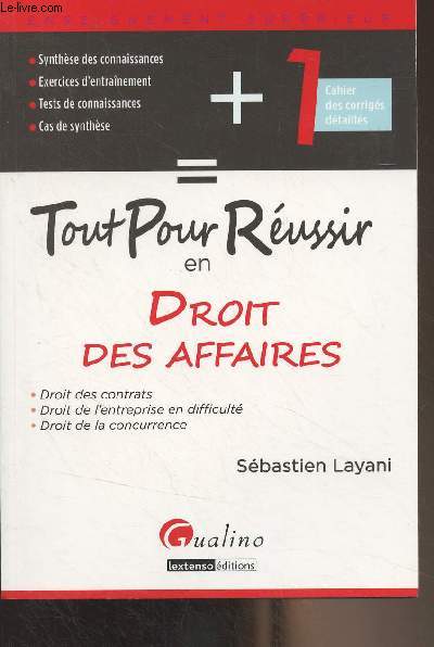 Tout pour russir en droit des affaires - 