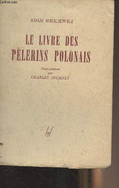 Le livre des plerins polonais - 
