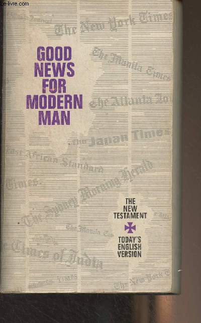 Good News for Modern Man, The New Testament - Today's English Version - Third Edition