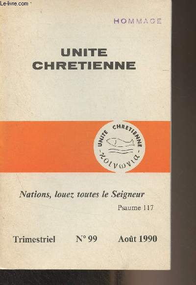 Unit chrtienne n99 Aot 1990 - Prsentation - Qu'est 