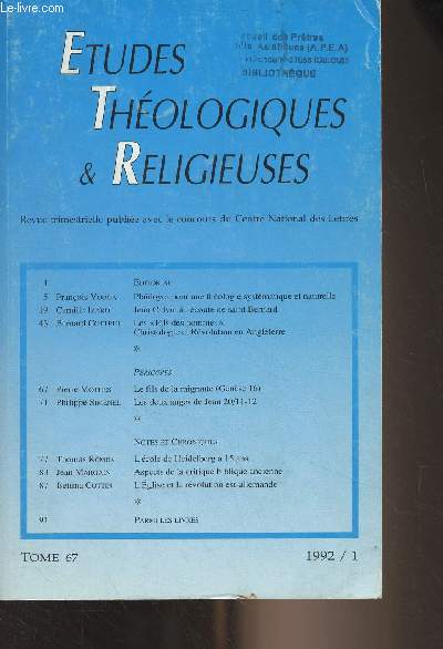 Etudes thologiques et religieuses - Tome 67 - 1992/1 - Plaidoyer pour une thologie systmique et naturelle - Jean Calvin  l'coute de saint Bernard - Les 