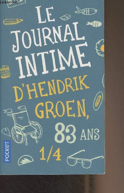 Le journal intime d'Hendrik Groen, 83 ans 1/4