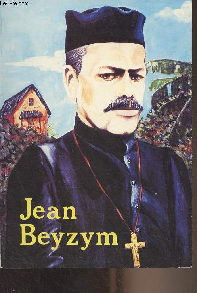 Jean Beyzym (1850-1912)