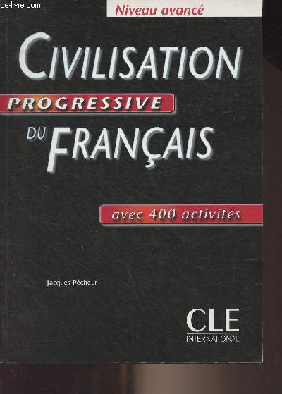 Civilisation progressive du franais - Niveau avanc