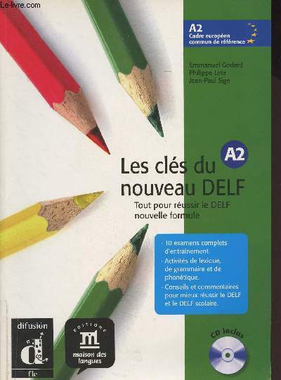 Les cls du nouveau DELF - A2 - Tout pour russir le DELF nouvelle formule