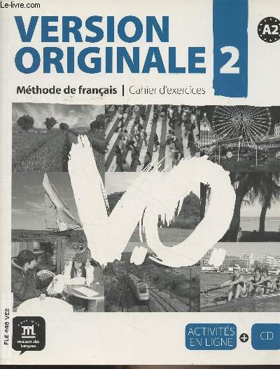 Version originale, Mthode de franais - 2 - Cahier d'exercices - A2