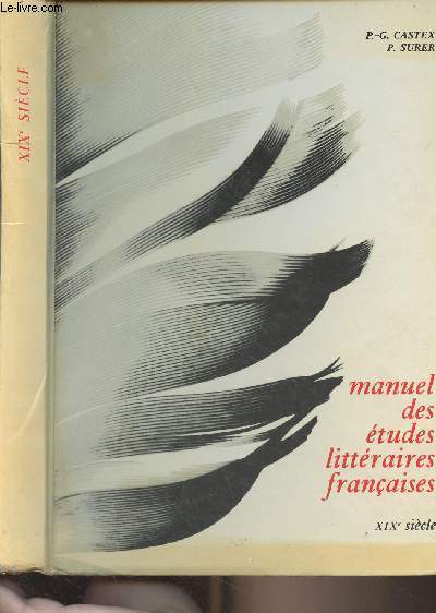 Manuel des tudes littraires franaises - XIXe sicle
