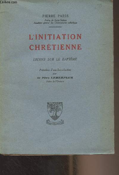 Initiation chrtienne - Leons sur le baptme