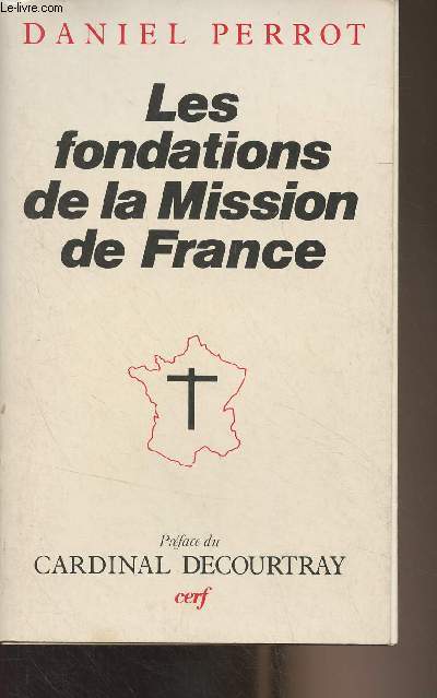Les fondations de la Mission de France