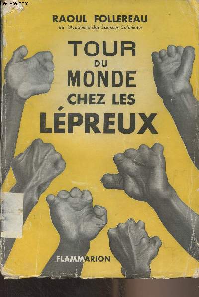 Tour du monde chez les lpreux