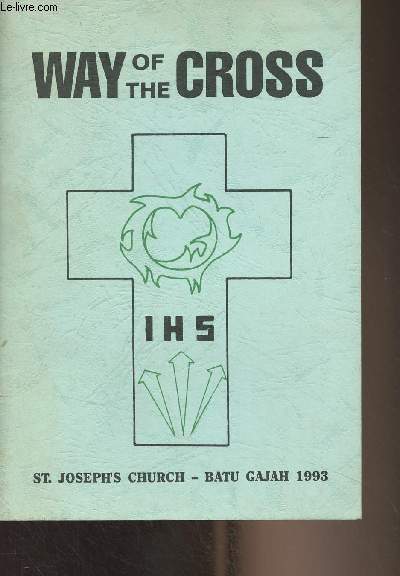 The Way of the Cross - IHS - St. Joseph's Church, Batu Gajah 1993