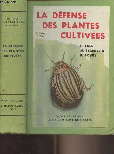 La dfense des plantes cultives - 4e dition