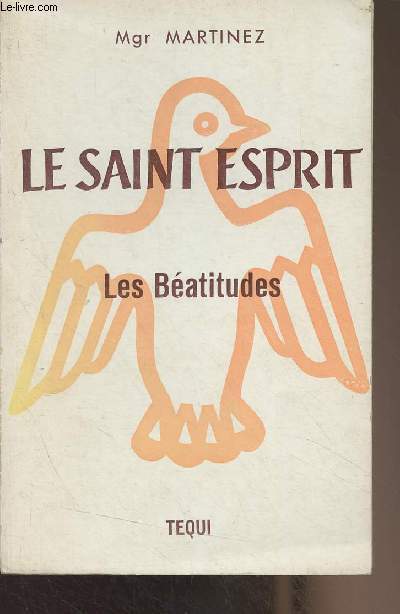 Le Saint Esprit - Les batitudes