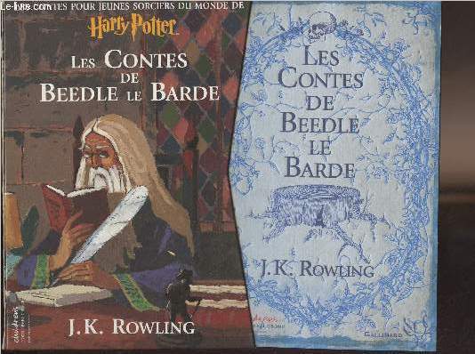 Les contes de Beedle le Barde (Traduit des runes originales par Hermione Granger)