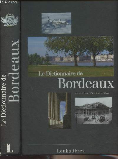 Le dictionnaire de Bordeaux