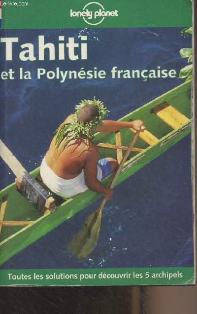 Tahiti et la Polynsie franaise