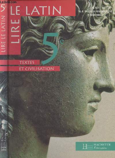 Lire le latin, textes et civilisation - 5e