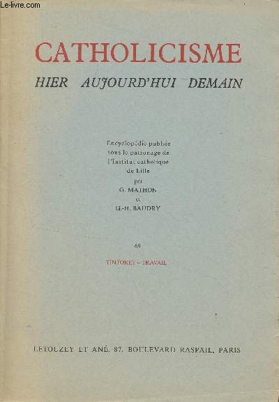 Catholicisme hier, aujourd'hui, demain - 69 - Tintoret-Travail