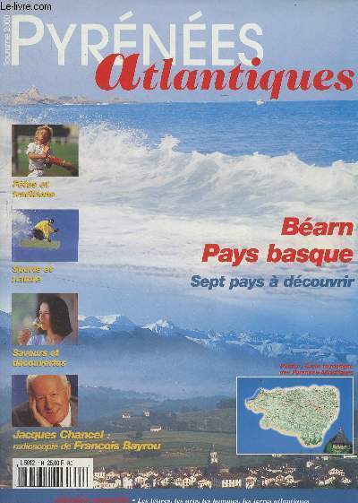 Atlantica Magazine HS n1 Hiver 1999 Printemps 2000 - Pyrnes Atlantiques, tourisme 2000 - Le tour des pays : cte basque - Labourd intrieur -Basse-Navarre.. - Grottes d'Isturitz et d'Oxocelhaya : 50 000 ans avant J.C., un autre monde - A Compostelle :