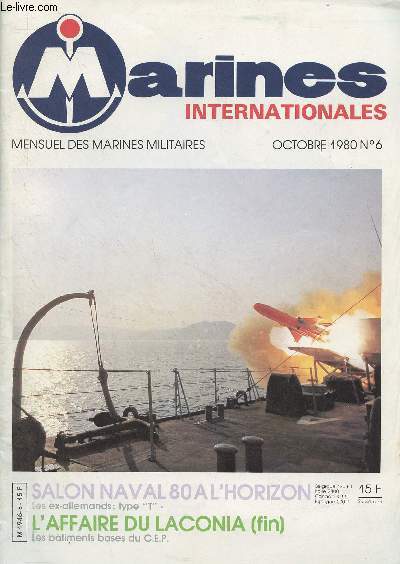 Marines Internationales, mensuel des marines militaires n6 oct. 1980 - Salon naval 1980  l'horizon - Les ex-allemands, type 
